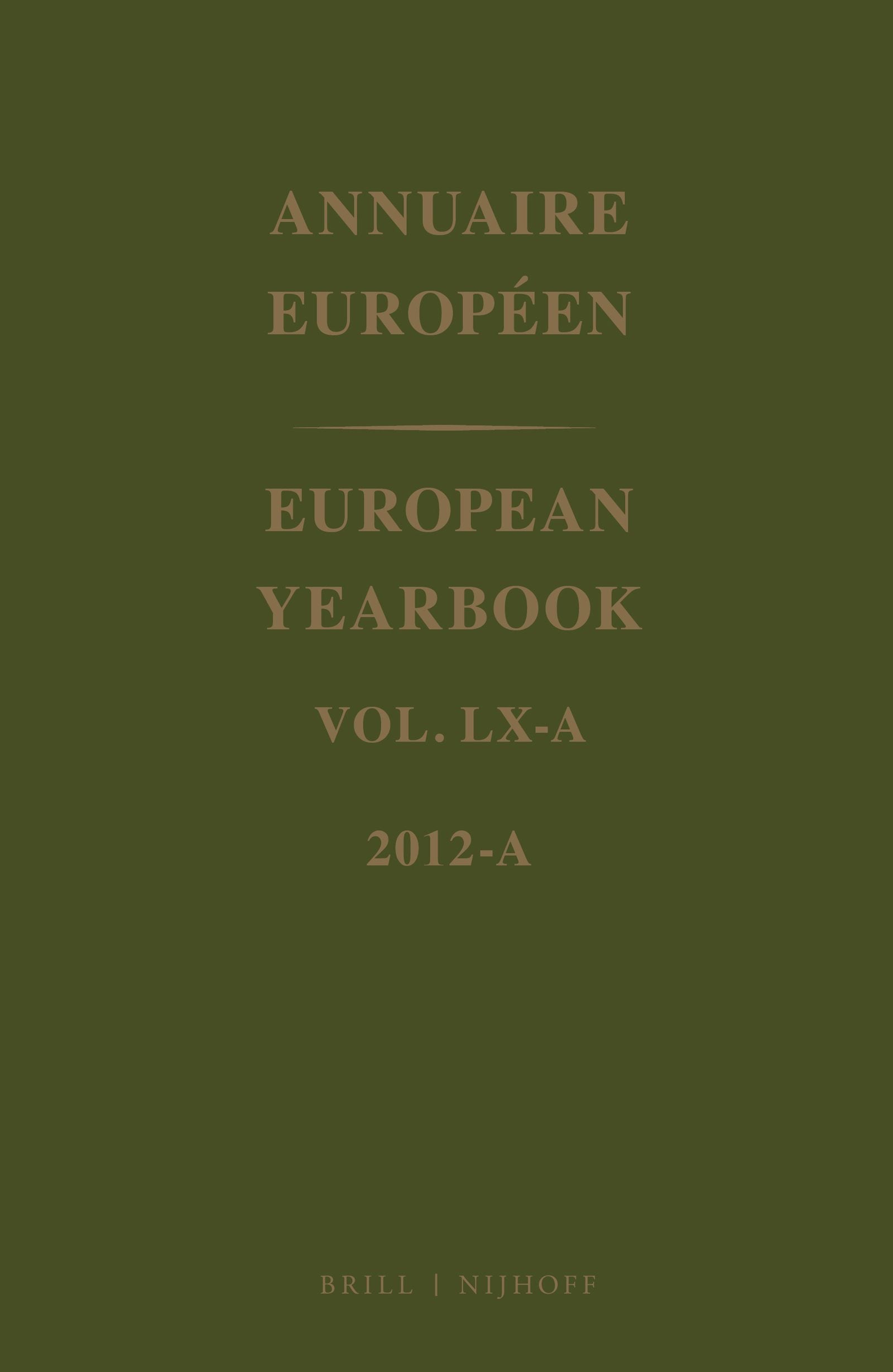 Book cover image for European Yearbook / Annuaire Européen, Volume 60A (2012) ISBN: 9789004262065